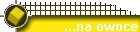 ...na owoce
